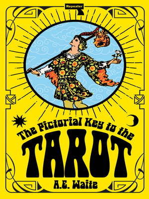 cover image of The Pictorial Key to the Tarot